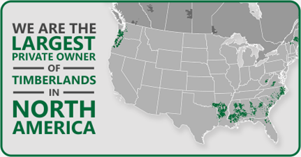 We are the largest private landowner in North America