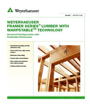 Specifier’s Guide for Weyerhaeuser Framer Series Lumber