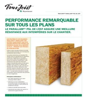 Trus Joist Parallam PSL De L’est Performance Remarquable Sur Tous Les Plans