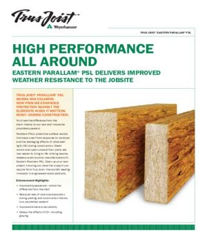 Eastern Parallam® PSL Delivers Improved Weather Resistance to the Jobsite