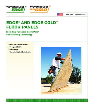 Specifier's Guide for Weyerhaeuser Edge and Edge Gold Floor Panels